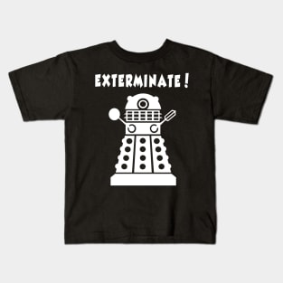 EXTERMINATE! T-Shirt (WHITE) Kids T-Shirt